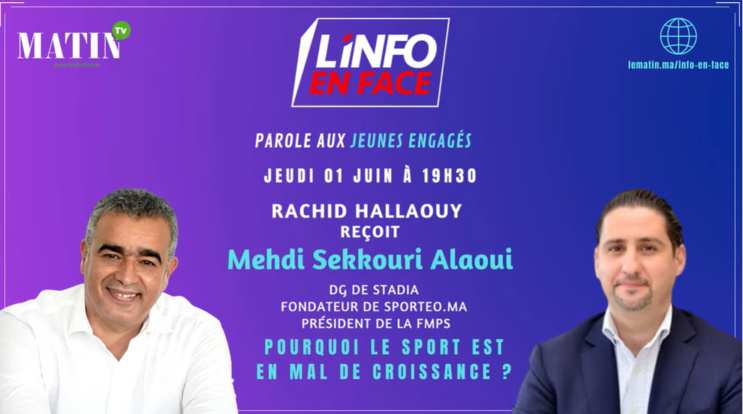 L'Info en Face spécial jeunes engagés avec Mehdi Sekkouri Alaoui L'Info en Face spécial jeunes engagés avec Mehdi Sekkouri Alaoui