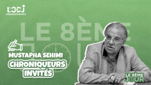 Écoutez Les podcasts de Mustapha Sehimi Écoutez Les podcasts de Mustapha Sehimi