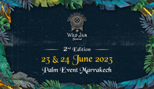 Wedoevents organise le «Wild Jam Festival» le 23 et 24 juin à Marrakech Wedoevents organise le «Wild Jam Festival» le 23 et 24 juin à Marrakech