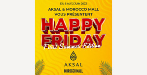 Morocco Mall lancent l’opération “Happy Friday First Summer Edition” Morocco Mall lancent l’opération “Happy Friday First Summer Edition”