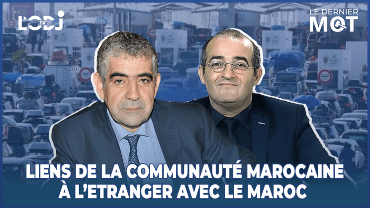 Spécial #LDM avec Driss El-Yazami : Liens de la Communauté Marocaine à l’Etranger avec le Maroc Spécial #LDM avec Driss El-Yazami : Liens de la Communauté Marocaine à l’Etranger avec le Maroc