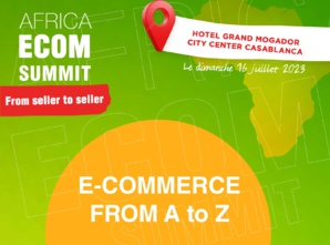 Africa Ecom Summit : L'événement incontournable de l'e-commerce Africa Ecom Summit : L'événement incontournable de l'e-commerce