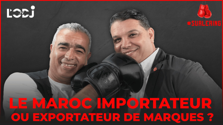 #Surlering avec Adil Lamnini : Le Maroc, Importateur ou Exportateur de marques ? #Surlering avec Adil Lamnini : Le Maroc, Importateur ou Exportateur de marques ?