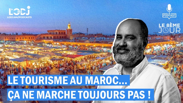 Le Tourisme au Maroc… ça ne marche toujours pas ! Le Tourisme au Maroc… ça ne marche toujours pas !