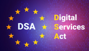 Digital Services Act : Ce qui est illégal hors ligne doit aussi l'être en ligne Digital Services Act : Ce qui est illégal hors ligne doit aussi l'être en ligne