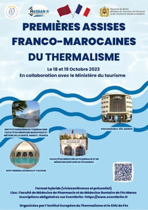 Première assise franco-marocaine du thermalisme Première assise franco-marocaine du thermalisme