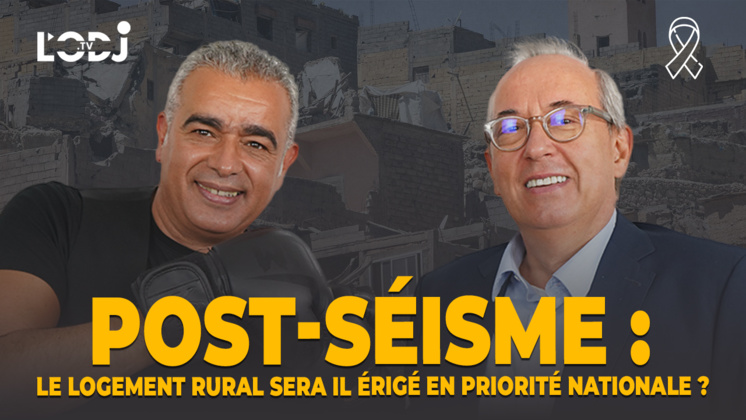 Surlering avec Anice Benjelloun : Post-séisme, le logement rural sera il érigé en priorité nationale ? Surlering avec Anice Benjelloun : Post-séisme, le logement rural sera il érigé en priorité nationale ?