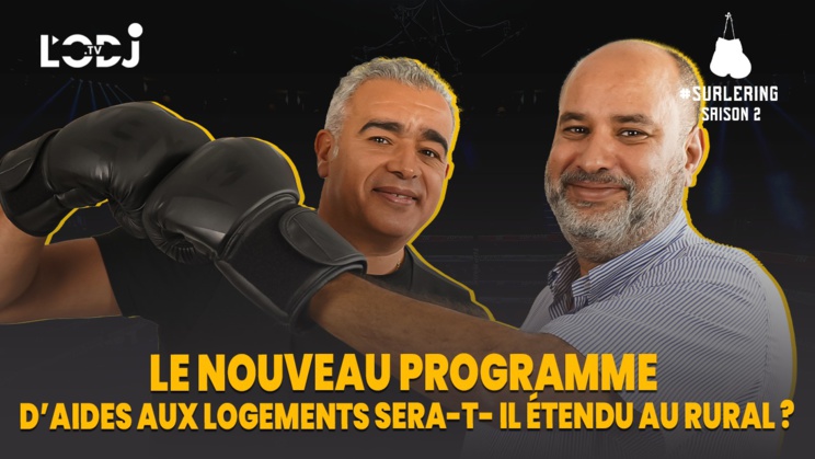 Surlering avec Rachid Boufous: Le nouveau programme d aides aux logements sera-t-il étendu au rural ?