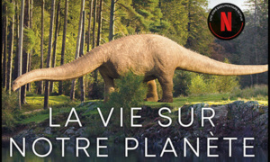 "La vie sur notre planète" : une série documentaire signé Steven Spielberg "La vie sur notre planète" : une série documentaire signé Steven Spielberg