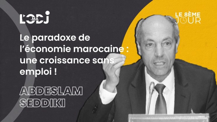 Le paradoxe de l’économie marocaine : une croissance sans emploi ! Le paradoxe de l’économie marocaine : une croissance sans emploi !