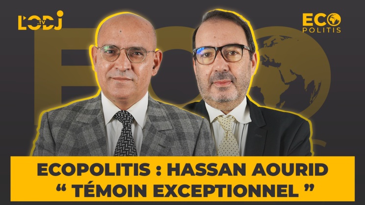 Ecopolitis : Hassan Aourid, témoin exceptionnel ! Ecopolitis : Hassan Aourid, témoin exceptionnel !