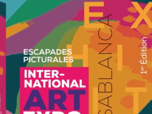 Casablanca accueille la première édition de l’Exposition internationale «Escapades picturales»