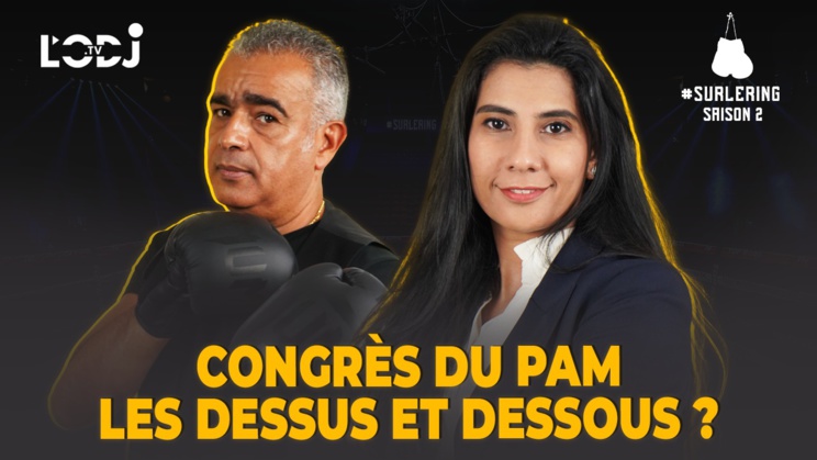 Surlering avec Houda Sikaoui : Congrès du PAM, les dessus et dessous ?