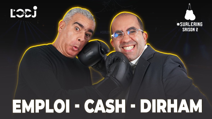 Surlering avec Zakaria Garti : Emploi / Cash / Dirham Surlering avec Zakaria Garti : Emploi / Cash / Dirham