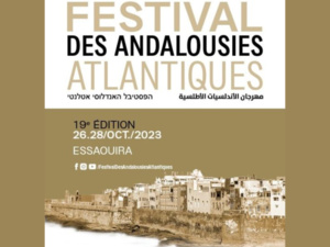 Le Festival des Andalousies Atlantiques d'Essaouira, du 26 au 28 octobre Le Festival des Andalousies Atlantiques d'Essaouira, du 26 au 28 octobre