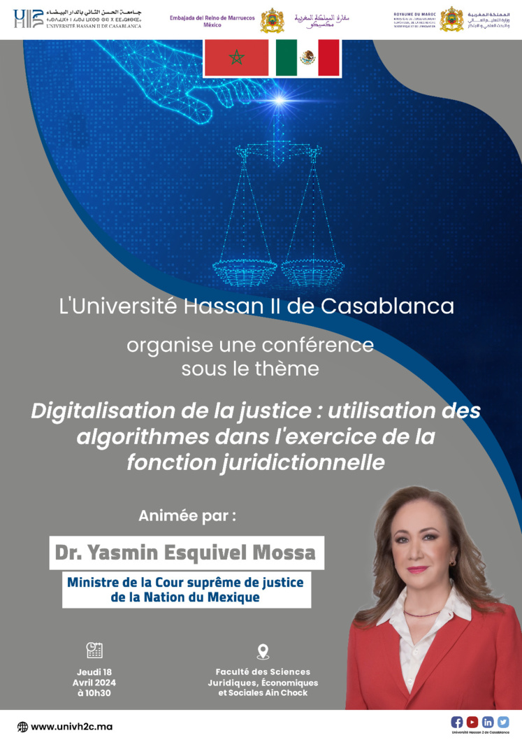 Conférence : Digitalisation de la justice par l'utilisation des algorithmes dans l'exercice de la fonction juridictionnelle Conférence : Digitalisation de la justice par l'utilisation des algorithmes dans l'exercice de la fonction juridictionnelle