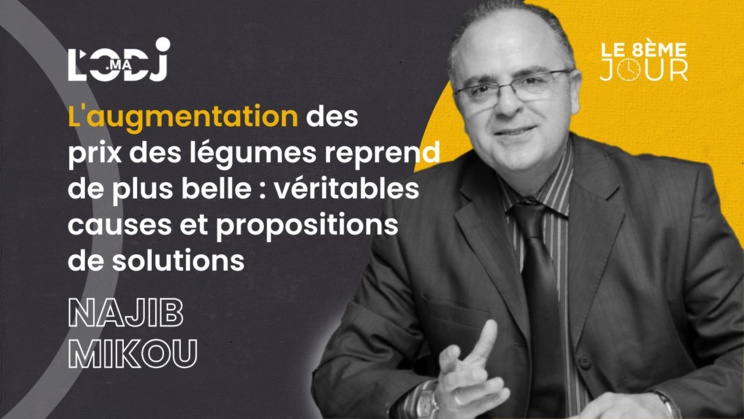 L'augmentation des prix des légumes reprend de plus belle : véritables causes et propositions de solutions L'augmentation des prix des légumes reprend de plus belle : véritables causes et propositions de solutions