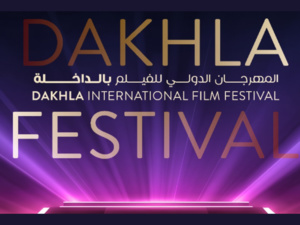 Dakhla International Film Festival : Célébration de la diversité cinématographique africaine et arabe Dakhla International Film Festival : Célébration de la diversité cinématographique africaine et arabe