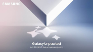 Samsung Galaxy Unpacked 2024 : Rendez-vous le 10 juillet Samsung Galaxy Unpacked 2024 : Rendez-vous le 10 juillet