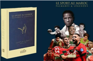 La MDJS célèbre la richesse du patrimoine sportif marocain en publiant "Le Sport au Maroc, Palmarès et Légendes" La MDJS célèbre la richesse du patrimoine sportif marocain en publiant "Le Sport au Maroc, Palmarès et Légendes"