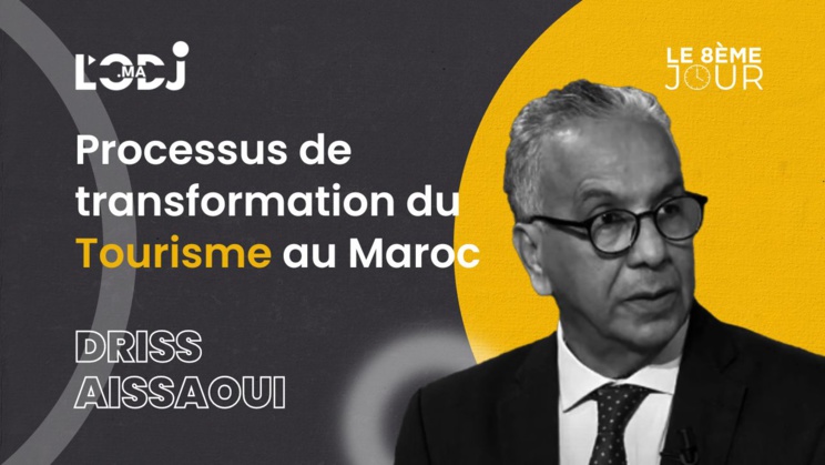 Processus de transformation du Tourisme au Maroc Processus de transformation du Tourisme au Maroc