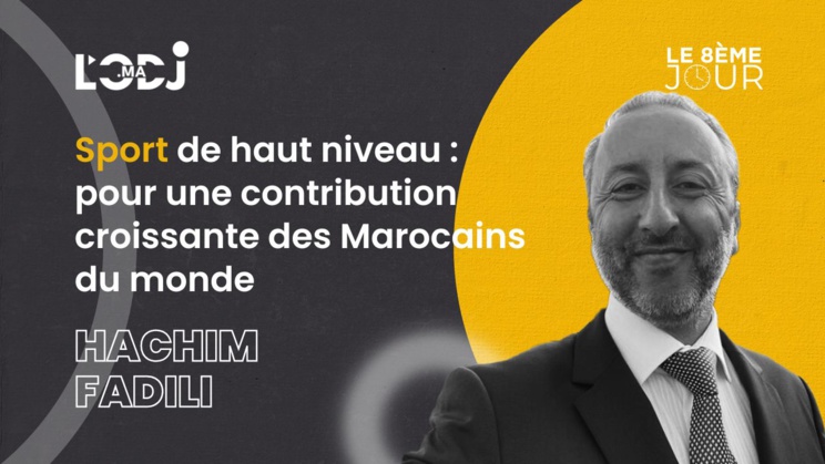 Sport de haut niveau : pour une contribution croissante des Marocains du monde Sport de haut niveau : pour une contribution croissante des Marocains du monde