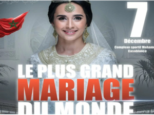 Traditions et festivités : Le spectacle « Le Plus Grand Mariage du Monde » fait son entrée à Casablanca Traditions et festivités : Le spectacle « Le Plus Grand Mariage du Monde » fait son entrée à Casablanca