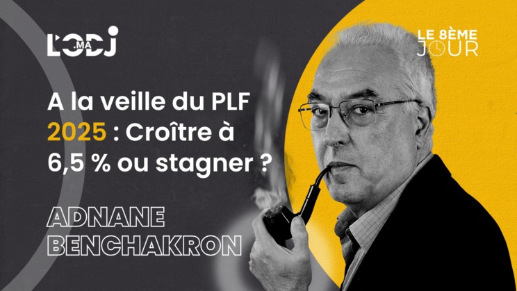 A la veille du PLF 2025 : Croître à 6,5 % ou stagner ? A la veille du PLF 2025 : Croître à 6,5 % ou stagner ?