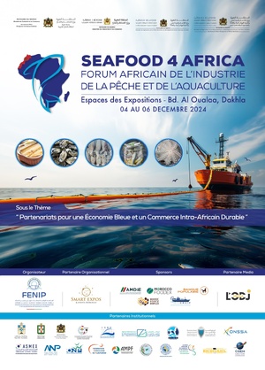 Dakhla : Seafood 4 Africa 2024 Dakhla : Seafood 4 Africa 2024