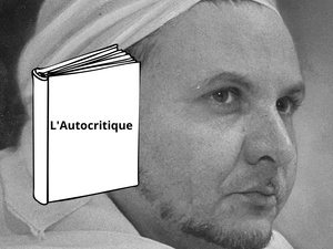 Débat : Livre l'Autocritique de Allal EL Fassi Débat : Livre l'Autocritique de Allal EL Fassi