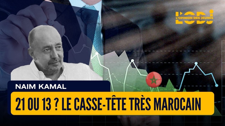 21 ou 13 ? Le casse-tête très marocain 21 ou 13 ? Le casse-tête très marocain