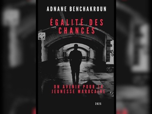 Débat sur le prochain livre : Égalité des chances : un avenir pour la jeunesse marocaine Débat sur le prochain livre : Égalité des chances : un avenir pour la jeunesse marocaine
