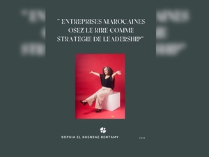 Livre : " Entreprises marocaines : OSEZ le Rire comme STRATÉGIE de LEADERSHIP" Livre : " Entreprises marocaines : OSEZ le Rire comme STRATÉGIE de LEADERSHIP"