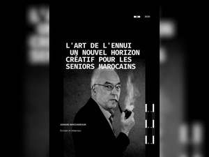 Livre sur "L'art de l'ennui" : Un nouvel horizon créatif pour les seniors marocains Livre sur "L'art de l'ennui" : Un nouvel horizon créatif pour les seniors marocains
