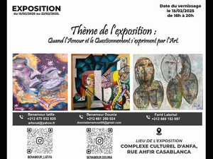 Quand l’amour et l’art se rencontrent : une exposition au Centre Culturel d’Anfa Quand l’amour et l’art se rencontrent : une exposition au Centre Culturel d’Anfa