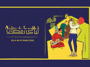 "Les Nuits du Ramadan" : un voyage musical au cœur des confluences méditerranéennes "Les Nuits du Ramadan" : un voyage musical au cœur des confluences méditerranéennes