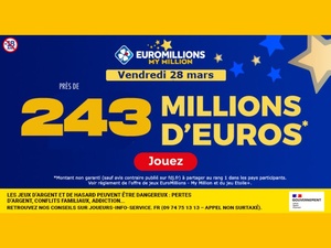 EuroMillions : 243 millions d’euros à gagner… et 99,9999999 % de chances de ne pas y croire ! EuroMillions : 243 millions d’euros à gagner… et 99,9999999 % de chances de ne pas y croire !
