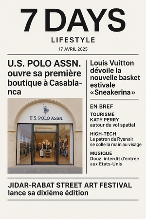 Podcast : L'essentiel de l'actualité "7 Days Lifestyle du 17-04-2025” de la semaine Podcast : L'essentiel de l'actualité "7 Days Lifestyle du 17-04-2025” de la semaine