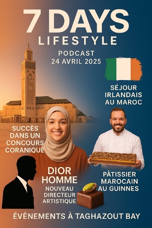 Podcast : L'essentiel de l'actualité "7 Days Lifestyle du 24-04-2025" de la semaine Podcast : L'essentiel de l'actualité "7 Days Lifestyle du 24-04-2025" de la semaine