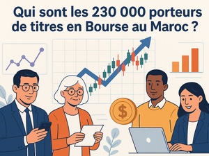 ​Qui sont les 230 000 porteurs de titres en Bourse au Maroc ? 