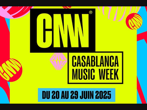 Casablanca Music Week : une semaine de folie musicale ! Casablanca Music Week : une semaine de folie musicale !