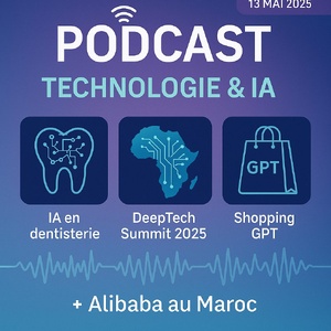 Podcast: l'essentiel de l' actualité "7 Days Tech du 13-05-2025" de la semaine