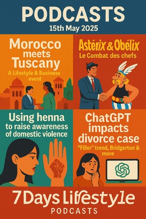 Podcast: l'essentiel de l' actualité "7 Days Lifestyle du 15-05-2025" de la semaine Podcast: l'essentiel de l' actualité "7 Days Lifestyle du 15-05-2025" de la semaine