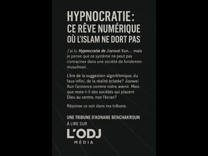 Hypnocratie : un mirage occidental incompatible avec les fondements d’une société musulmane