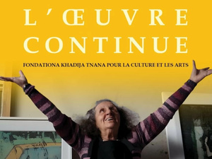 La Fondation Khadija Tnana : l’art comme acte de résistance