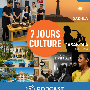 Podcast: l'essentiel de l' actualité "7 Days Culture du 11-06-2025" de la semaine