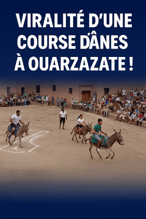 Quand la légèreté rassemble : La magie virale d’une course d’ânes à Ouarzazates Quand la légèreté rassemble : La magie virale d’une course d’ânes à Ouarzazates
