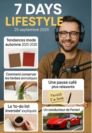 Podcast : l'essentiel de l' actualité Lifestyle de la semaine du 25-09-2025" Podcast : l'essentiel de l' actualité Lifestyle de la semaine du 25-09-2025"