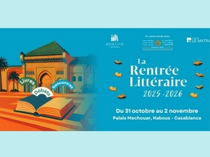 Rentrée littéraire 2025-2026 : un temps fort pour la culture à Casablanca
