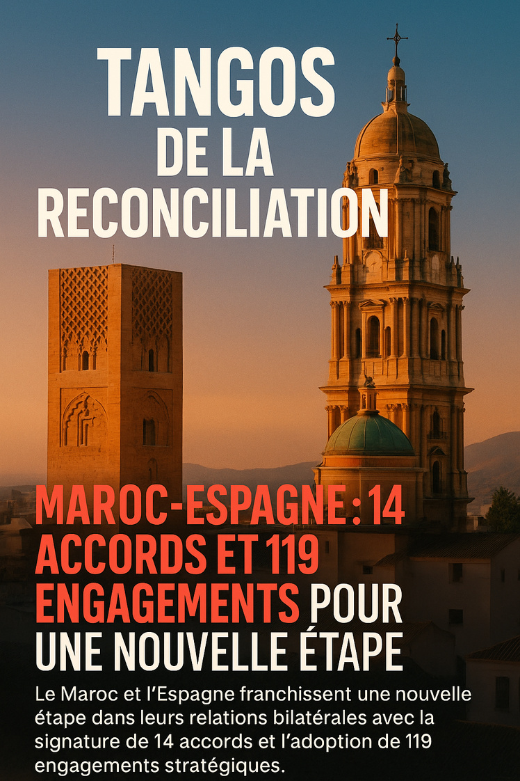Maroc-Espagne : 14 accords et 119 engagements pour une nouvelle étape. Maroc-Espagne : 14 accords et 119 engagements pour une nouvelle étape.